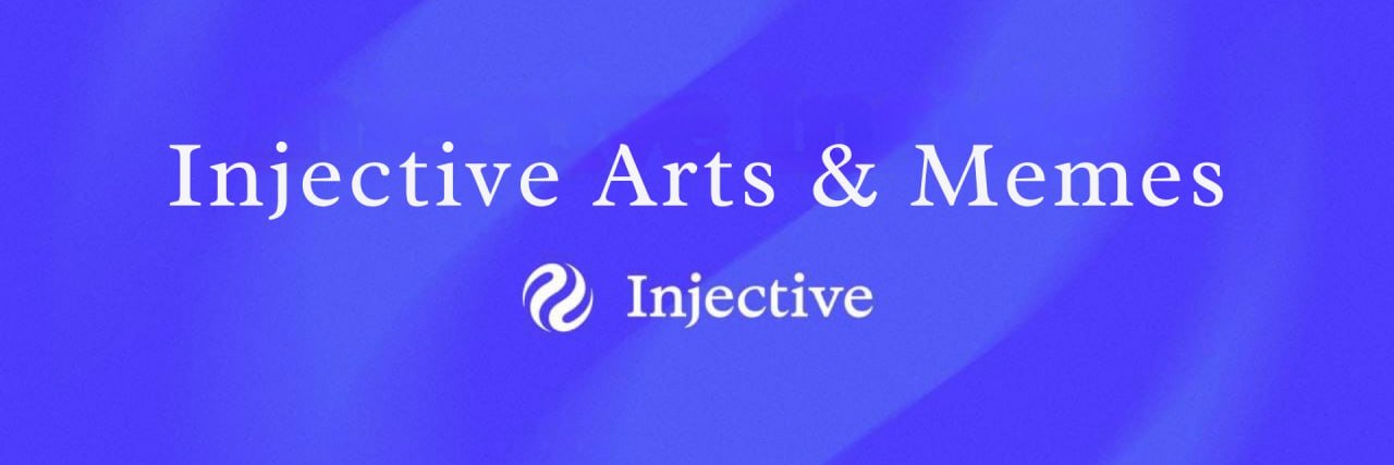 Injective | Art's and Meme's banner