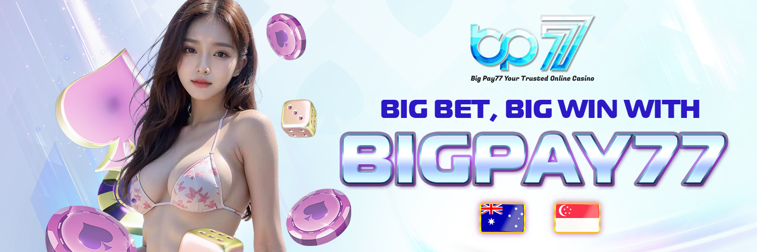 Bigpay77 Australia Online Entertainment banner