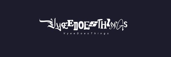 VyeeDoesThings Profile Banner