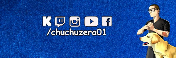 chuchuzera01 Profile Banner