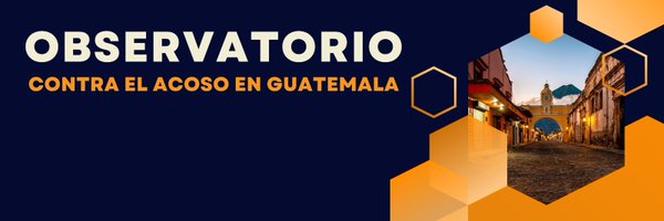 Observatorio contra el Acoso Guatemala Profile Banner