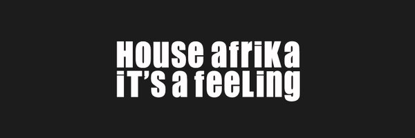 House Afrika Records Profile Banner