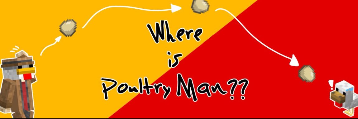 Where is Poultry Man? banner