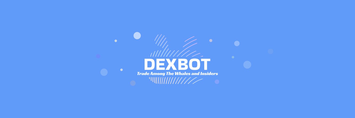 DexBot 链上交易机器人 | 跟单 | 抢开盘 | 抢预售 banner
