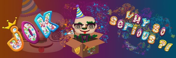 JokWhySoSerious Profile Banner