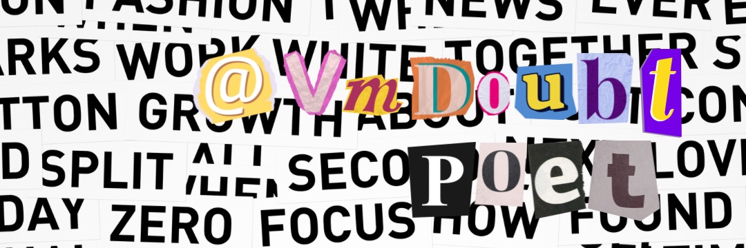 V. M. Doubt - Poet banner