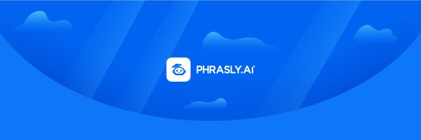 phrasly_ai Profile Banner