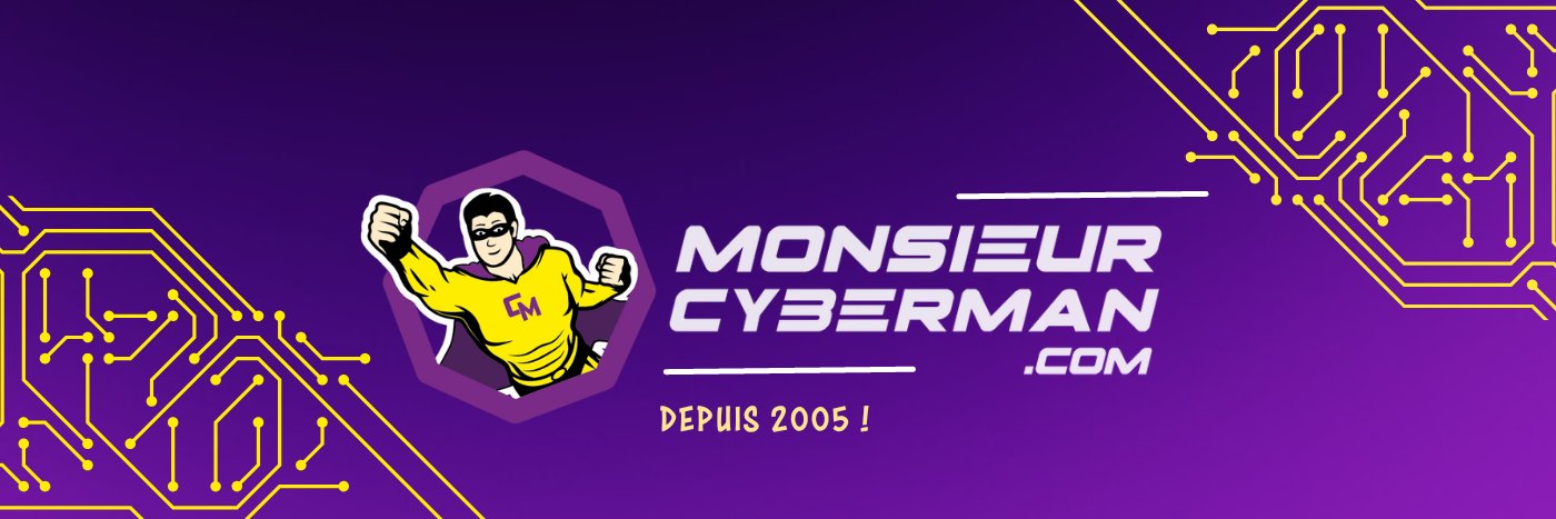 MonsieurCyberMan.com banner