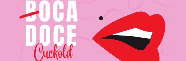 Boca Doce Cuckold - 20k💋 Profile Banner