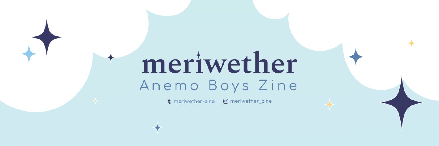 meriwether: Anemo Boys Zine ☁️🍃 PROJECT CLOSED! banner