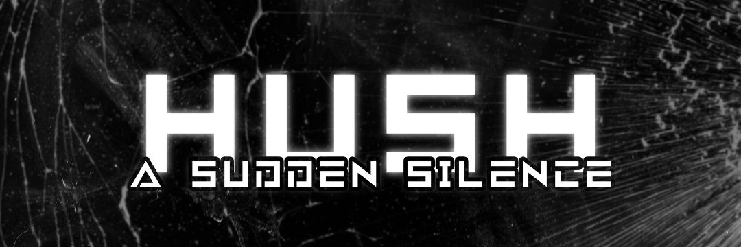 Hush banner