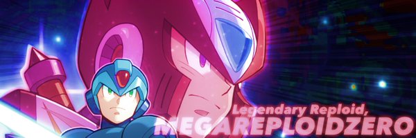 MegaReploidZero Profile Banner