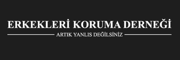 Erkekleri Koruma Derneği Profile Banner