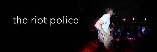 TheRiotPolice Profile Banner