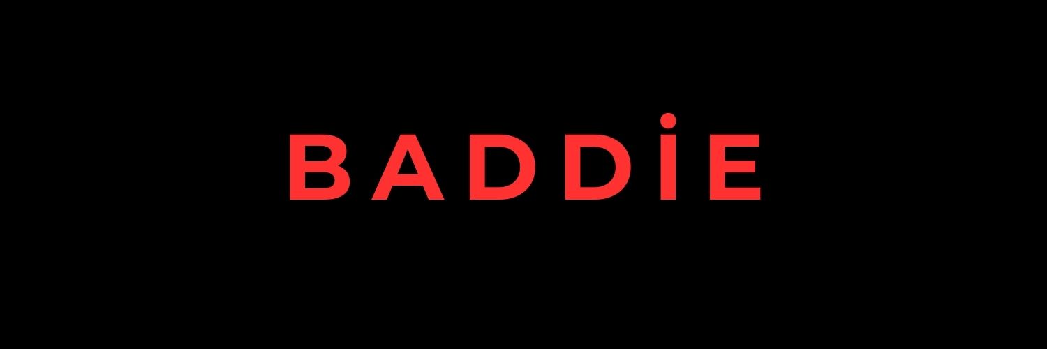 Baddie banner