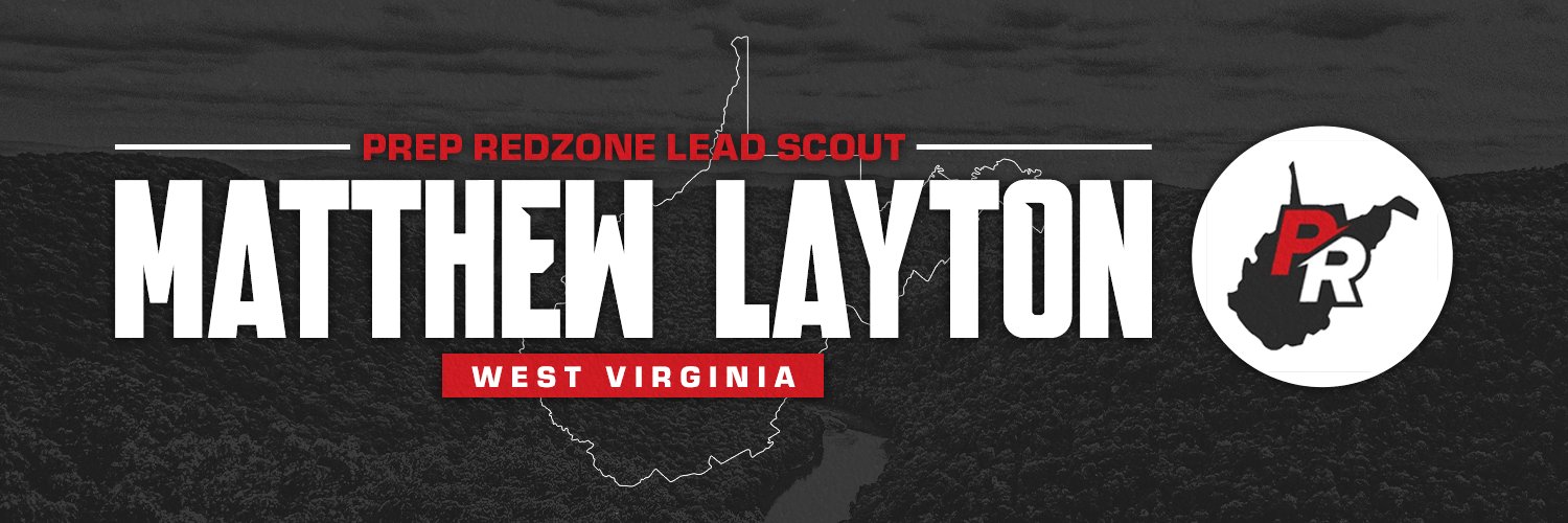 Matthew Layton | Prep Redzone (@The304Scout) / Posts / X