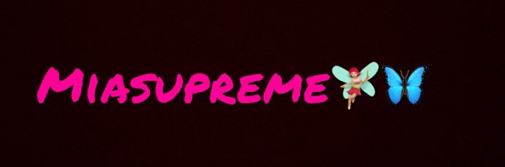 Supreme Mia 💞🧚🏼 banner