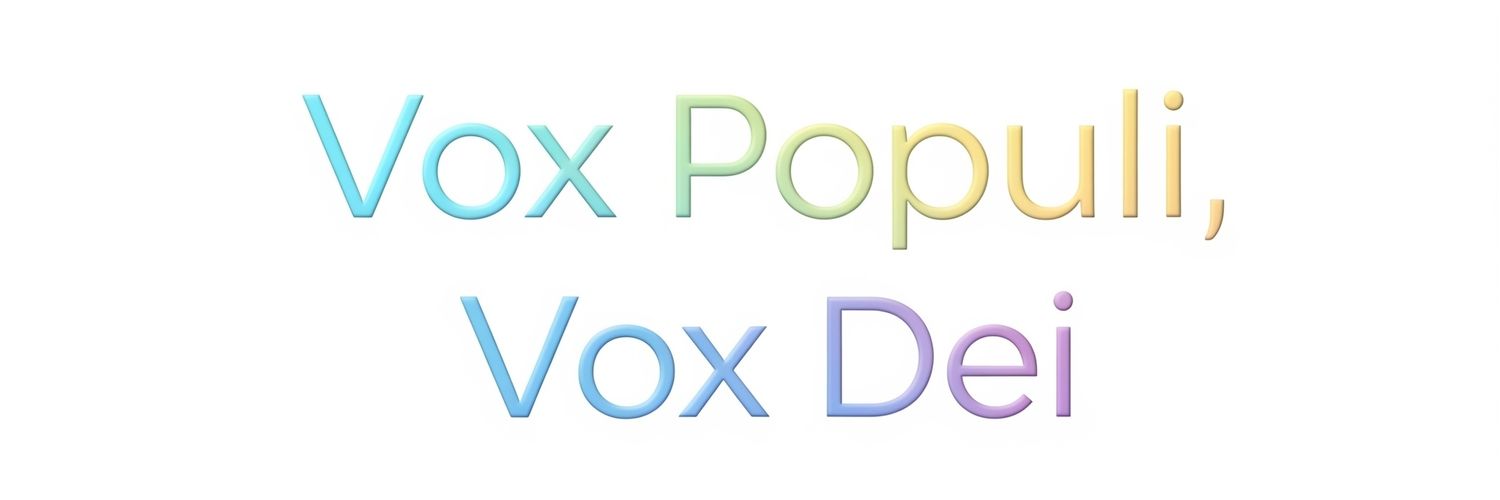 Vox Populi, Vox Dei banner