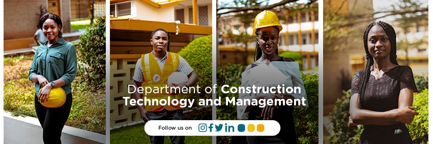 CONSTRUCTION TECHNOLOGY AND MANAGEMENT, KNUST banner