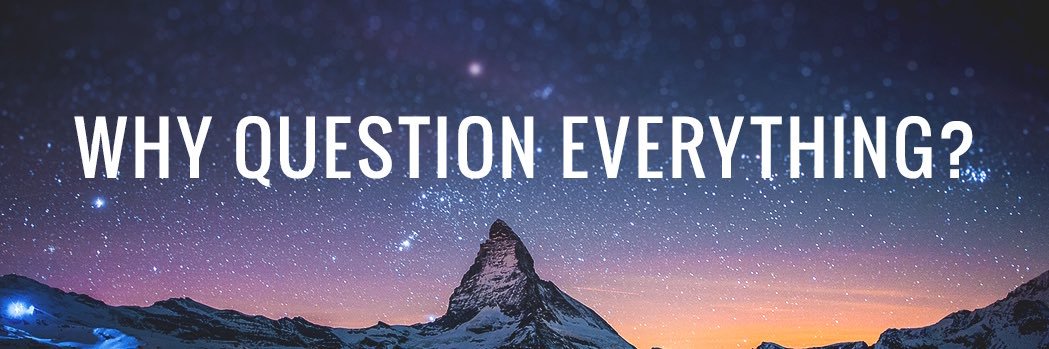 QuestionEverythingAlways banner