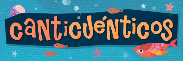 Canticuenticos Profile Banner