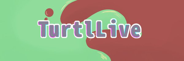 TurtlLive Profile Banner