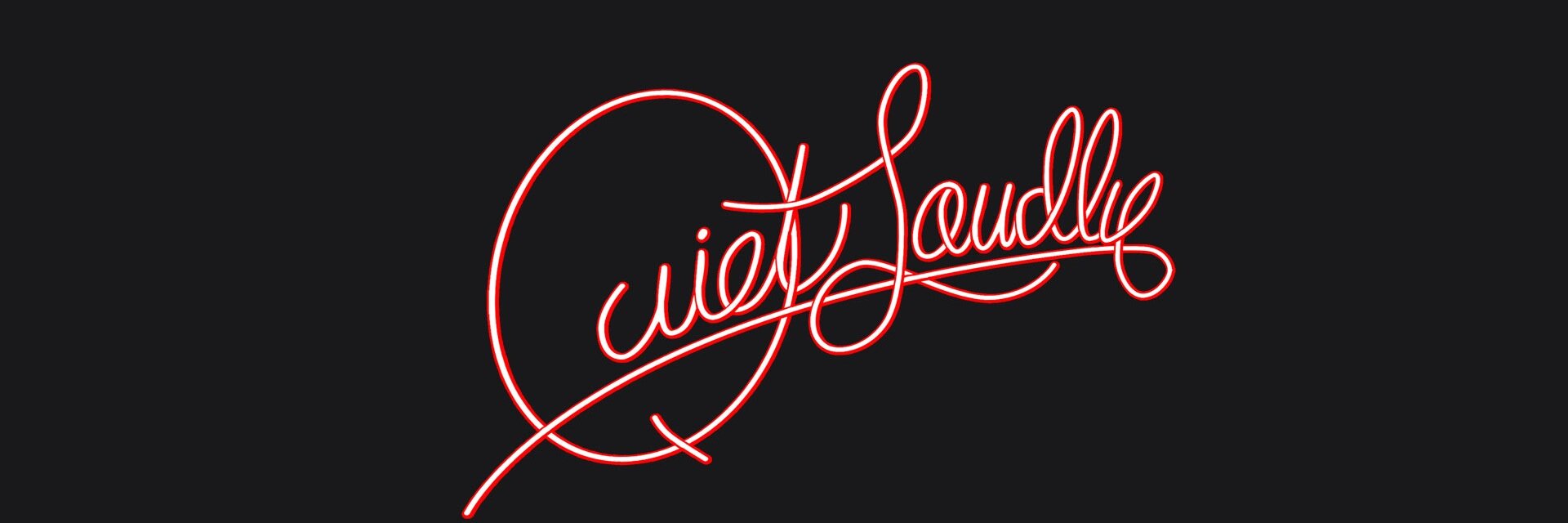 Quiet Loudly banner