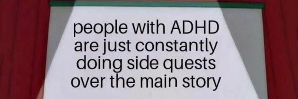 ADHDMemess Profile Banner