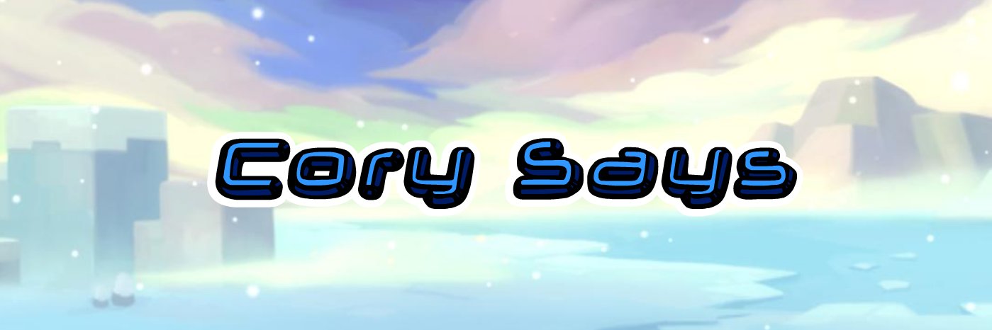 CorySaysLets's profile banner image
