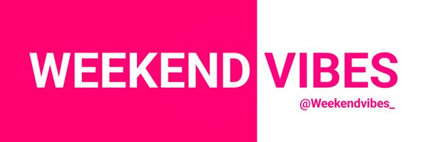 Weekendvibes_ Profile Banner