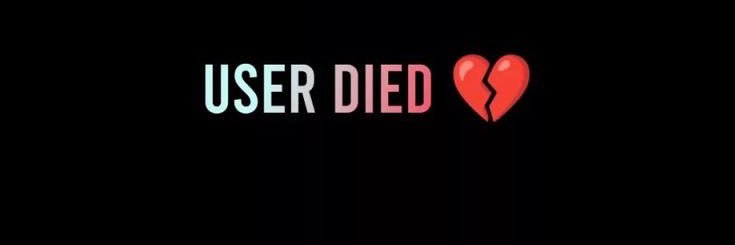 USER DIED banner