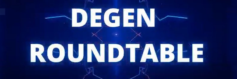 Degen Roundtable banner