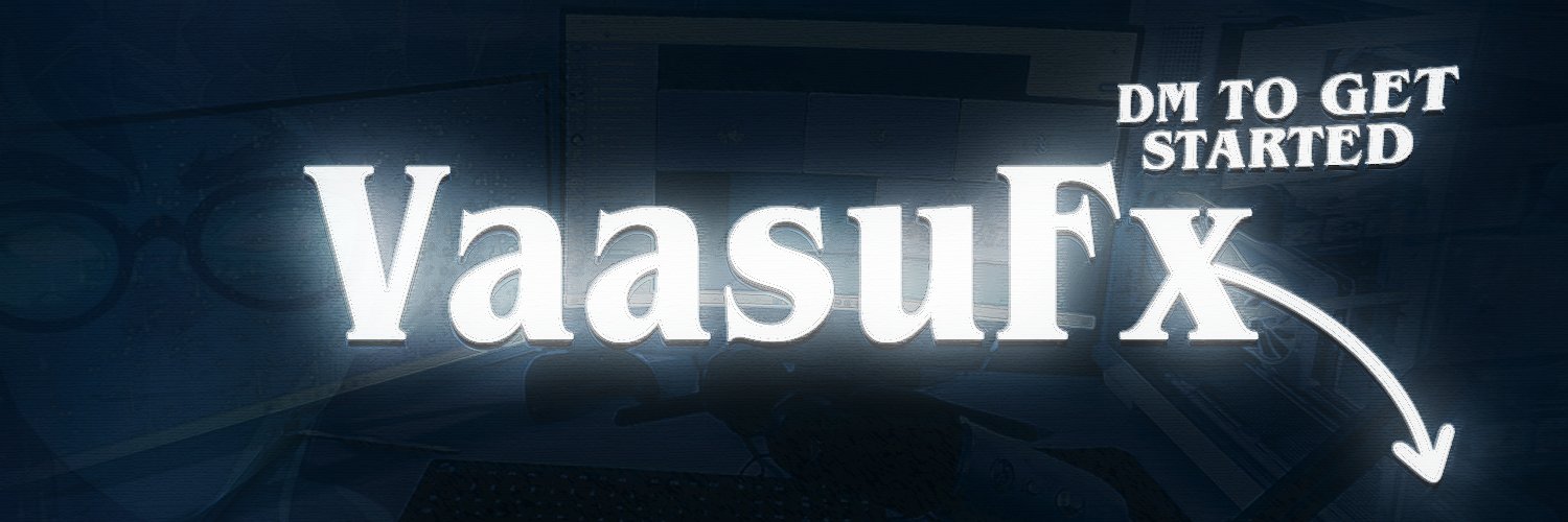 Vaasu | Editor 📈 banner