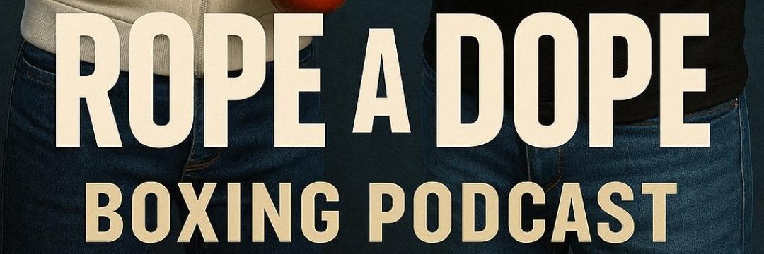 Rope-a-Dope Boxing Podcast 🎙's banner