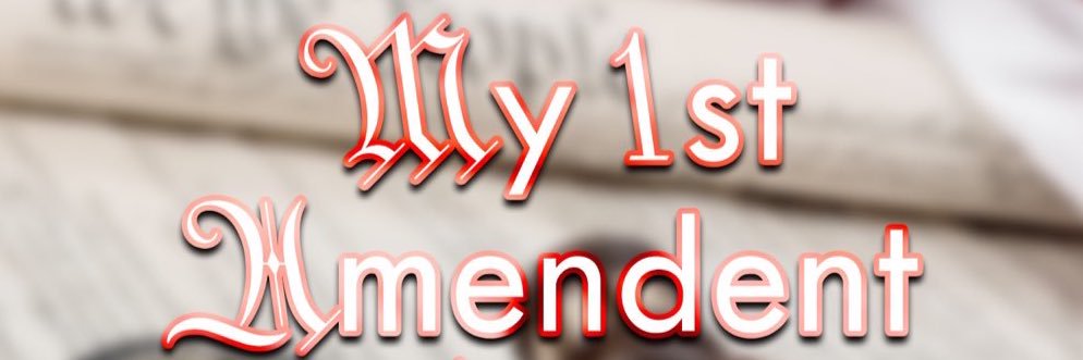 My 1st Amendment Podcast banner