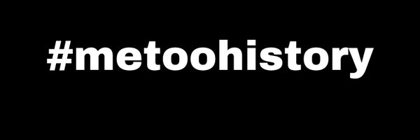 metoohistory Profile Banner
