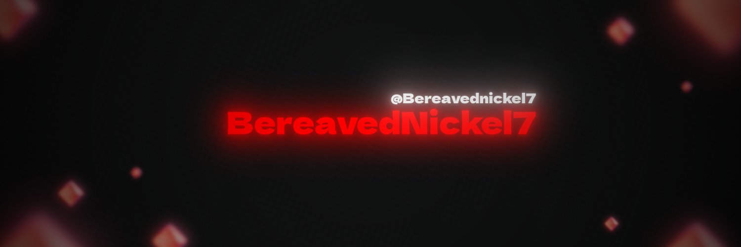 Bereavednickel7 Profile Banner