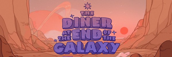 The Diner at the End of the Galaxy Profile Banner