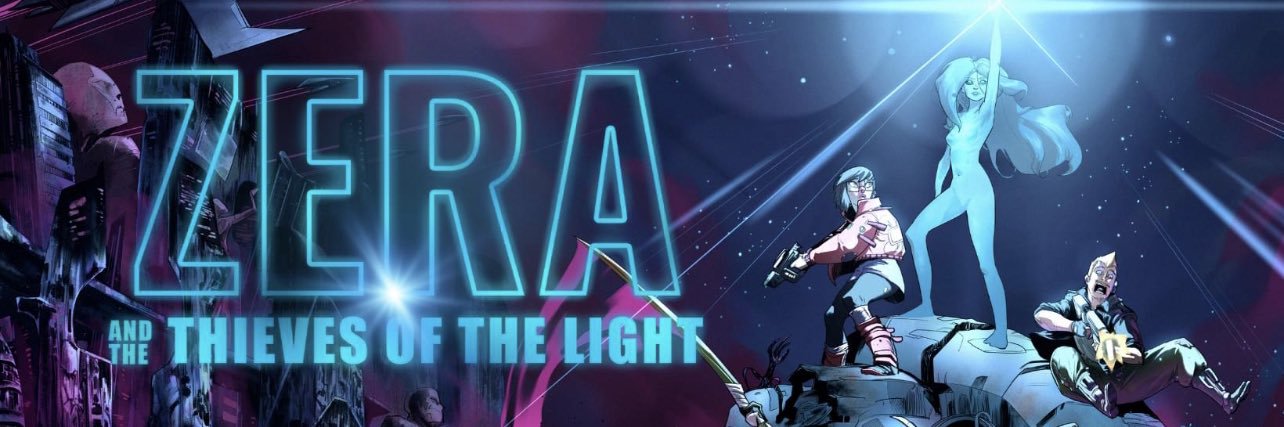 ZERA & The Thieves Of The Light banner