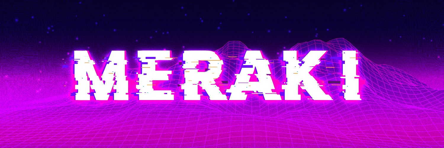 Meraki's banner