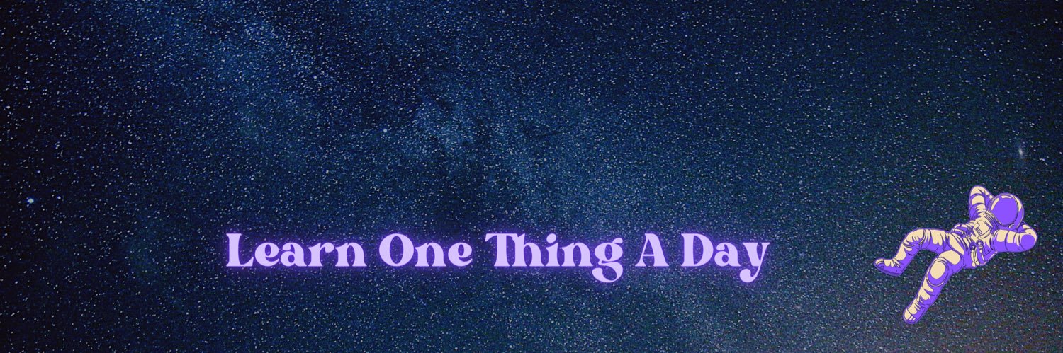 Learn One Thing A Day banner