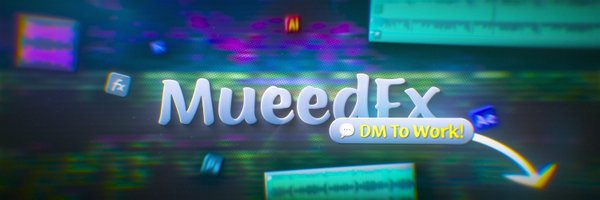 MueedFx Profile Banner
