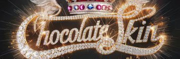 chocolate_skin_beaut 🌟's banner