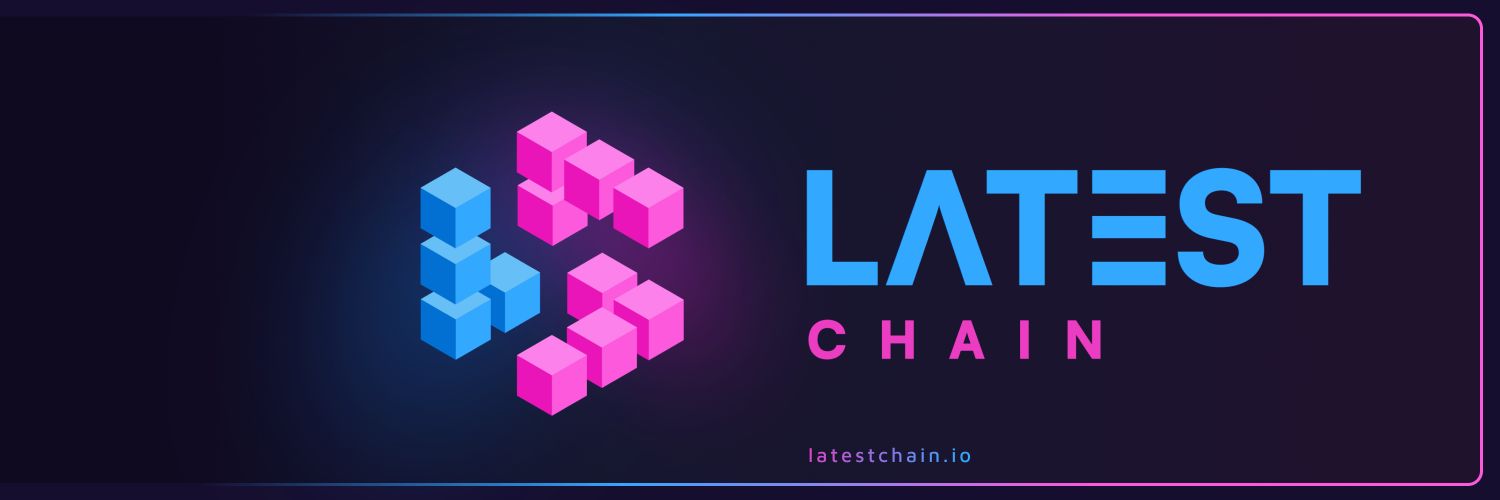 Latest Chain ($LATEST) banner