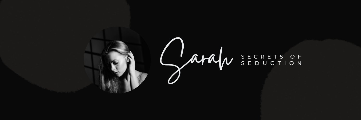 Sarah | Love & Seduction 💋 banner