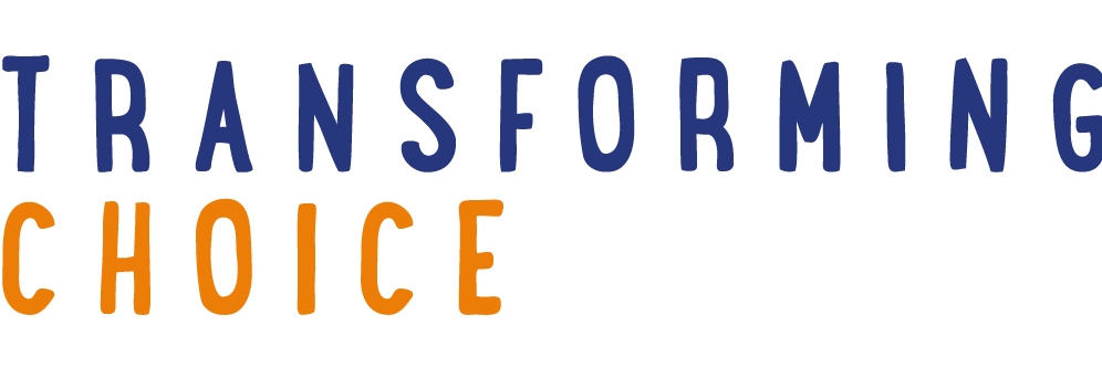 Transforming Choice banner
