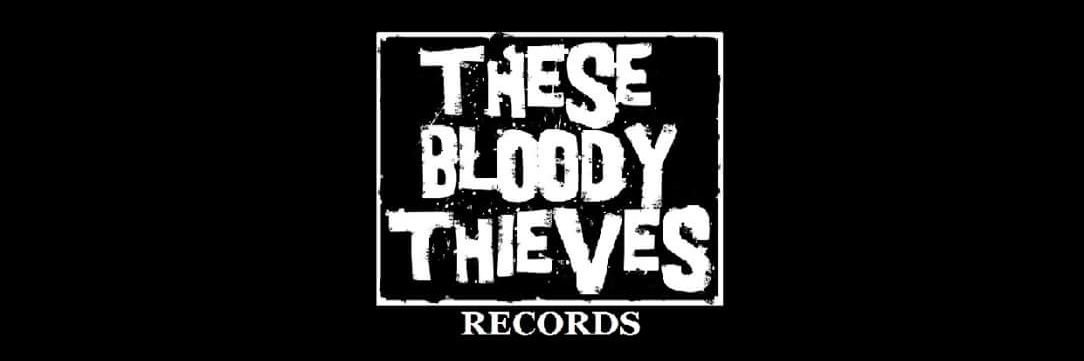 These Bloody Thieves Records banner