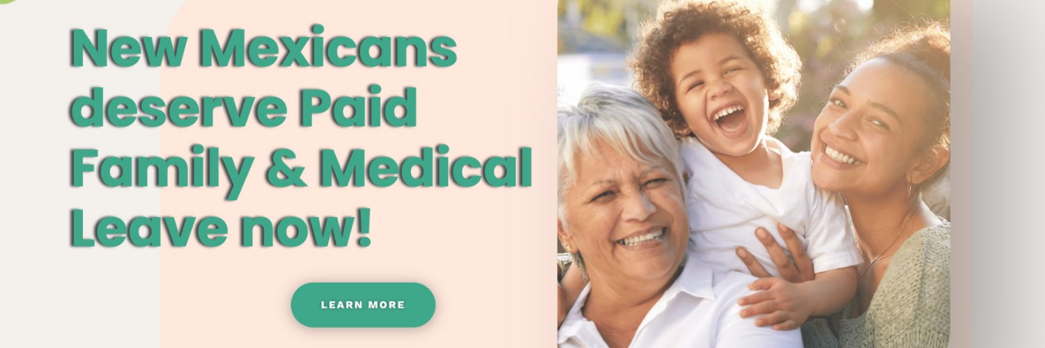 New Mexico Paid Family & Medical Leave Coalition banner