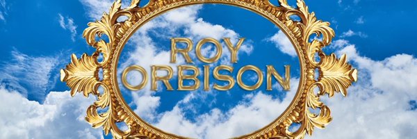 Roy Orbison Profile Banner