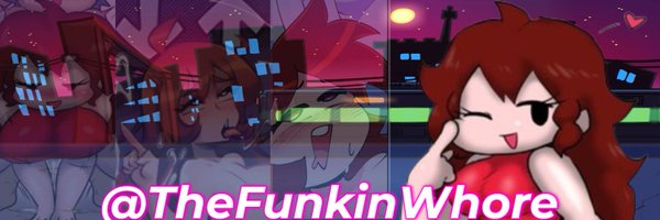 TheFunkinWhore Profile Banner